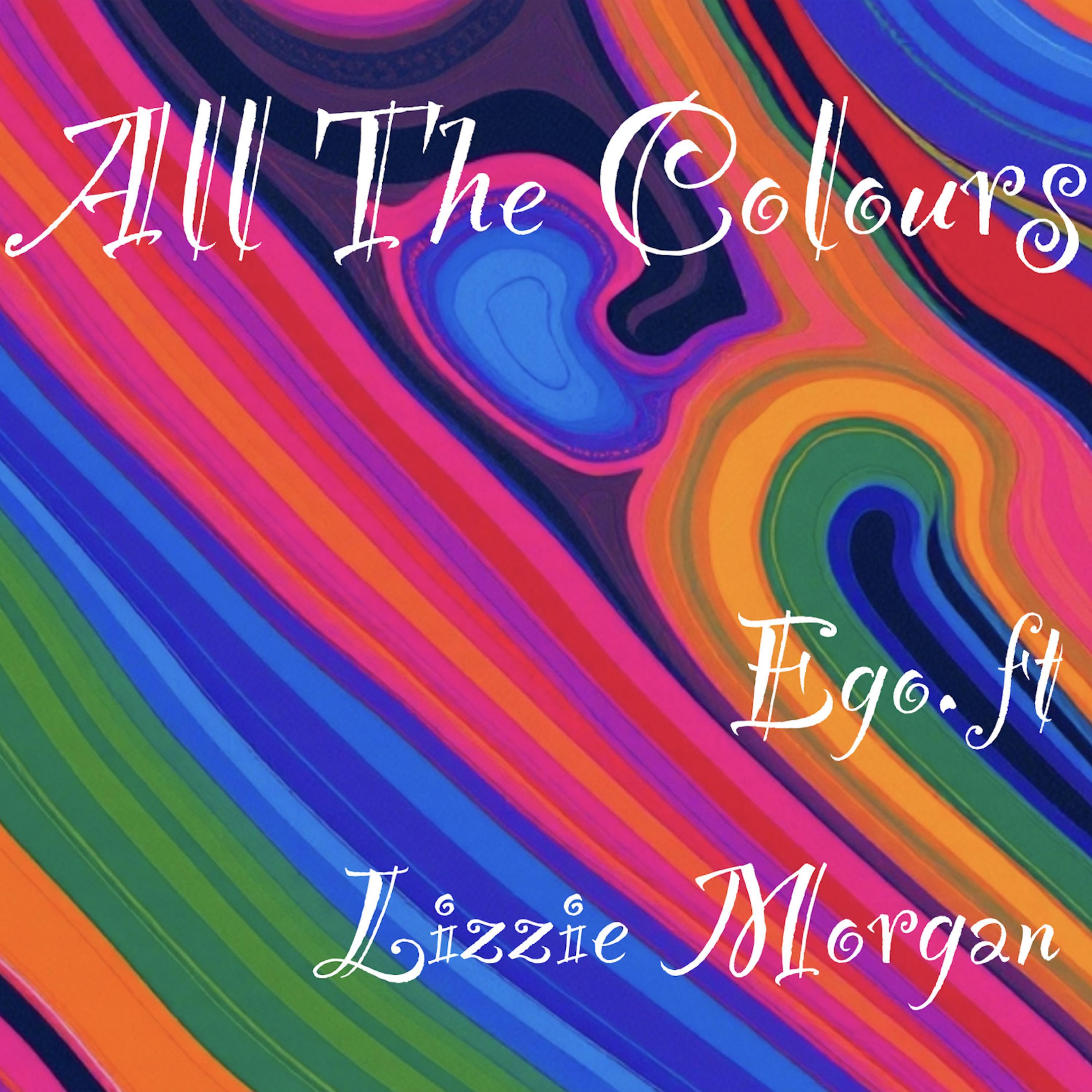 All The Colours (feat. Lizzie Morgan)