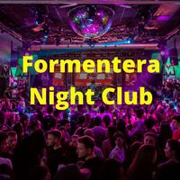 Formentera Night Club