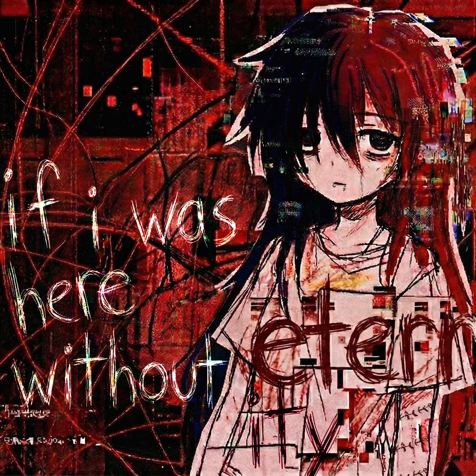 if i was here without eternity