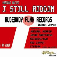 I Still Riddim