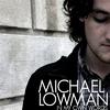 Michael Lowman - The One for You