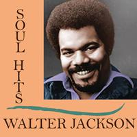 Walter Jackson Soul Hits