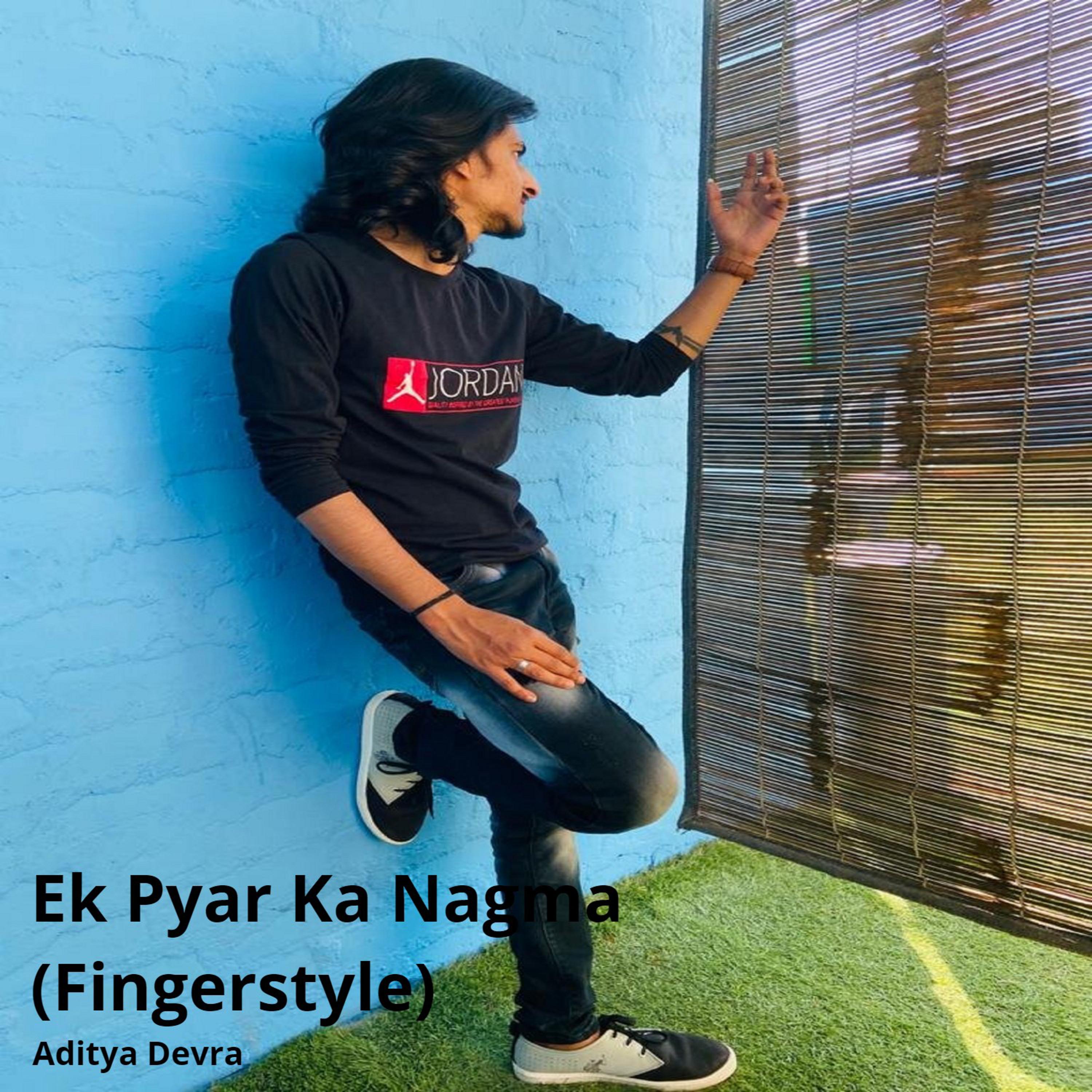 Ek Pyar Ka Nagma Hai (Fingerstyle)