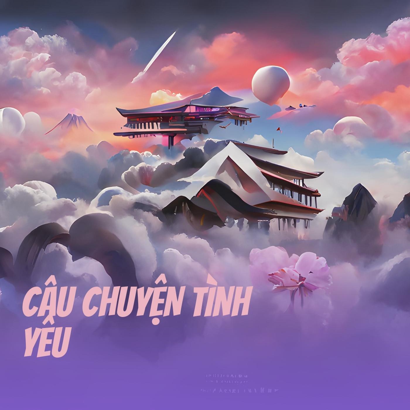 CÂU CHUYỆN TÌNH YÊU