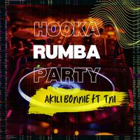 Hooka, Rumba y Party