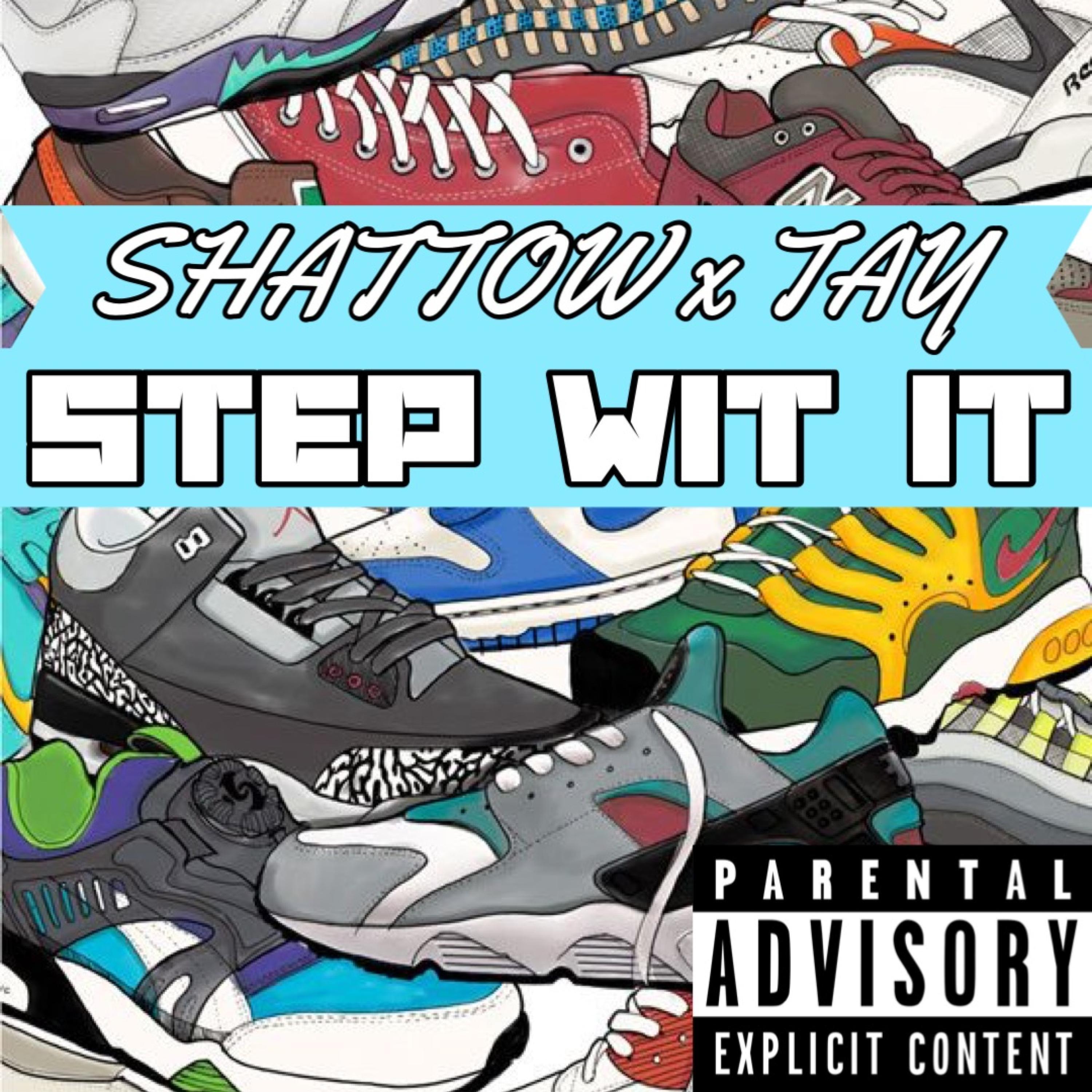 Step Wit It (feat. Tay No Tee)