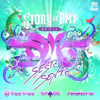 Story of D.M.T (Sesto Sento Remix)