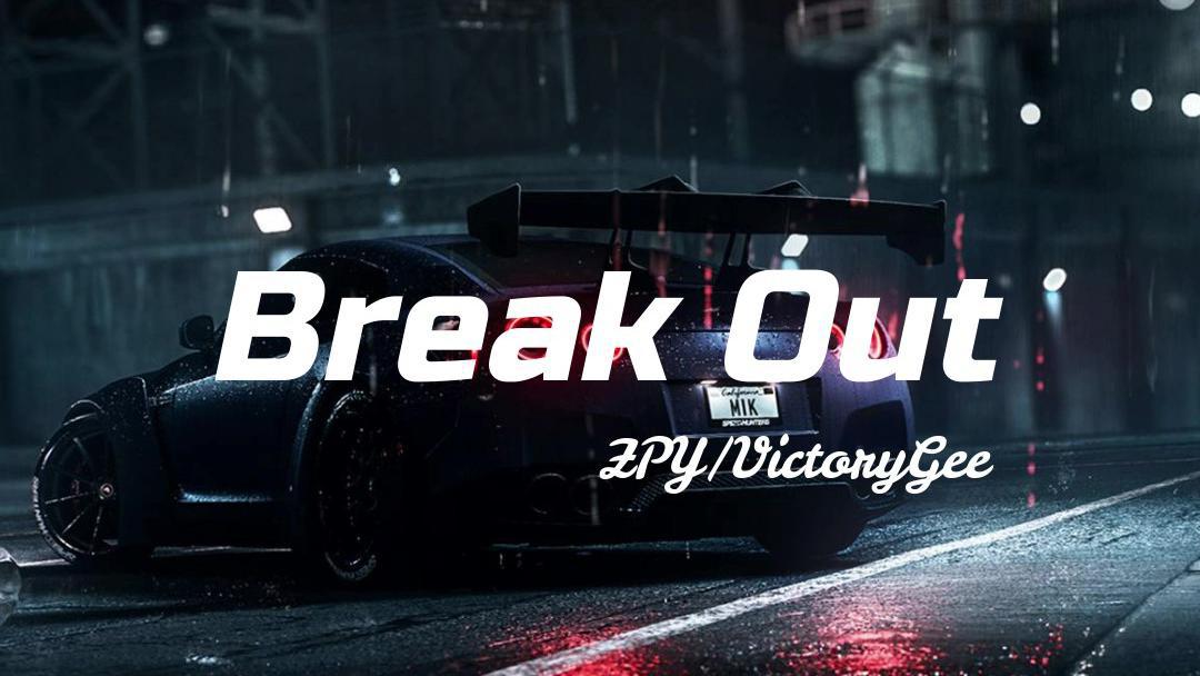 Break Out 歌词版mv