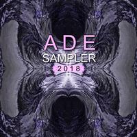 ADE SAMPLER 2018