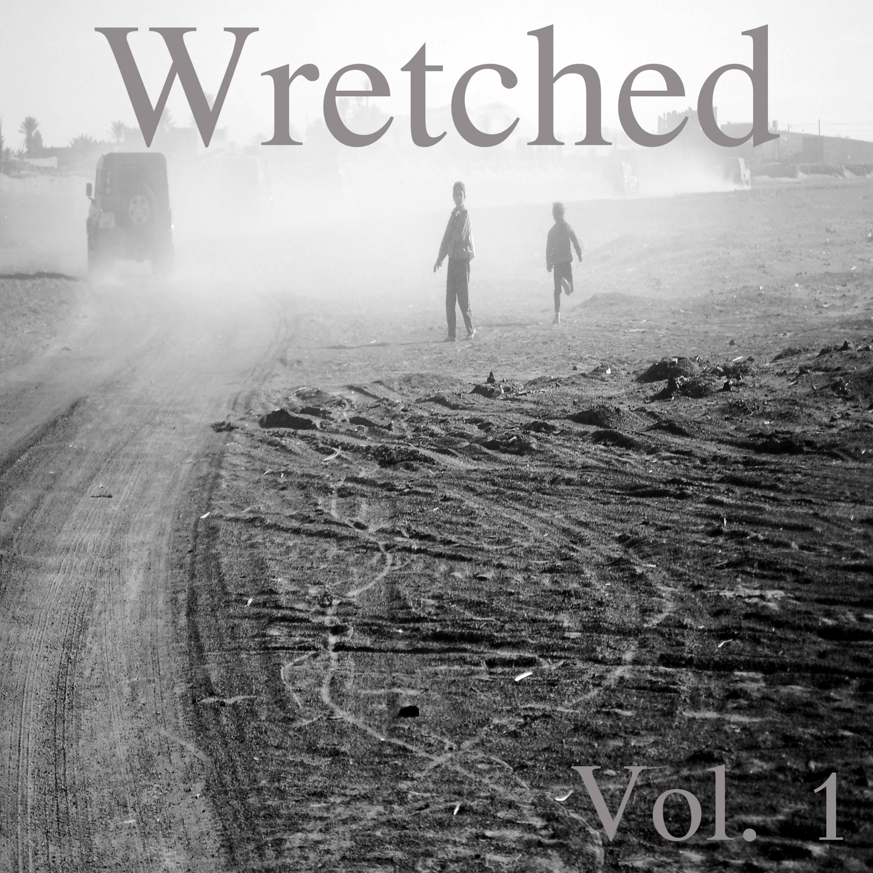 wretched, vol. 1