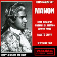 MASSENET, J.: Manon [Opera] (Albanese, Di Stefano, Hines, Metropolitan Opera Chorus and Orchestra, Cleva) (1951)