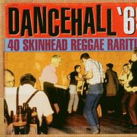 Dancehall '69: Skinhead Reggae Rarities