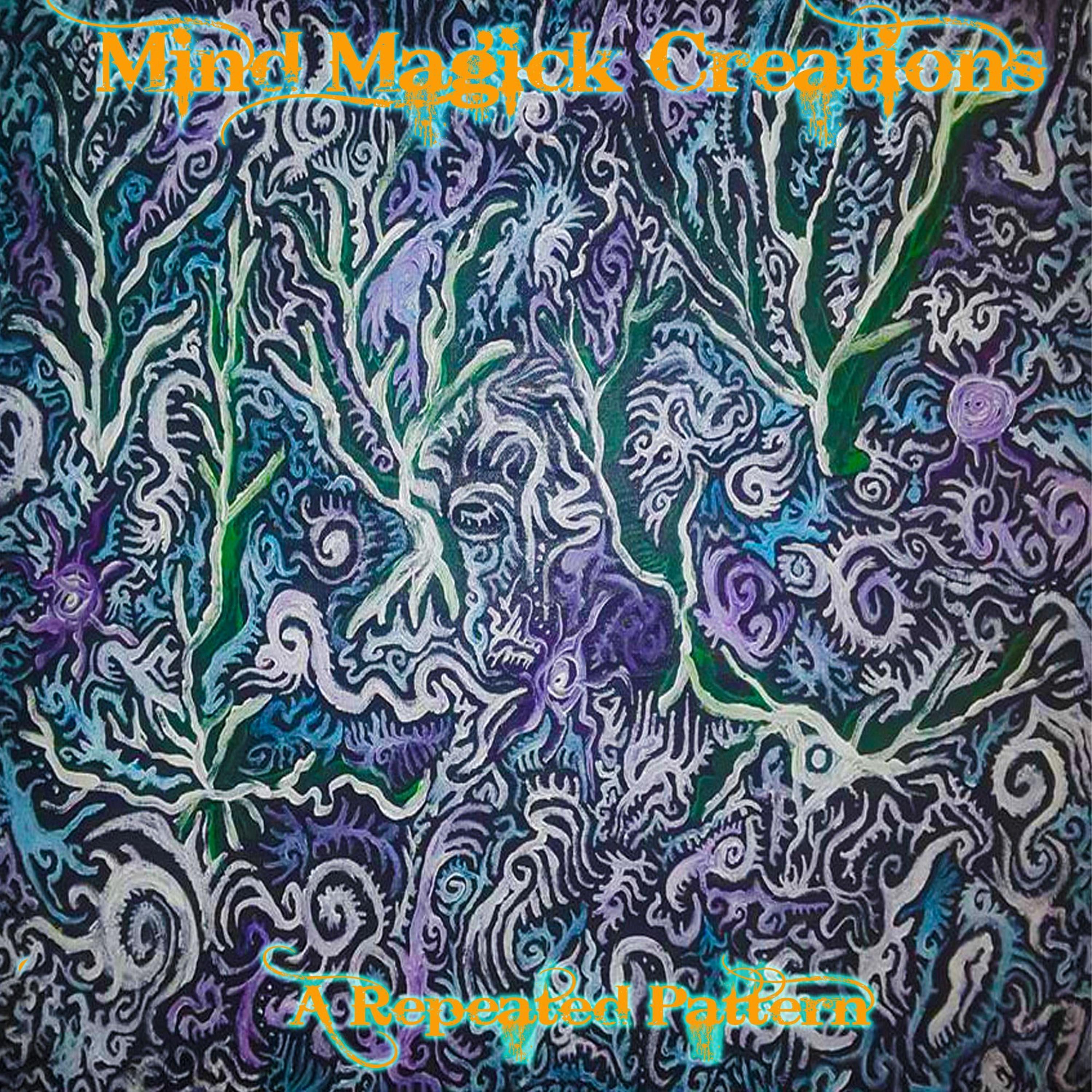a repeated pattern - Mind Magick Creations - 单曲 - 网易云音乐