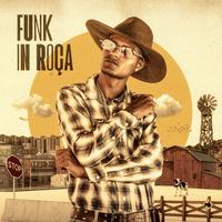 Funk In Roça