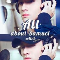 ♡All about Samuel♡