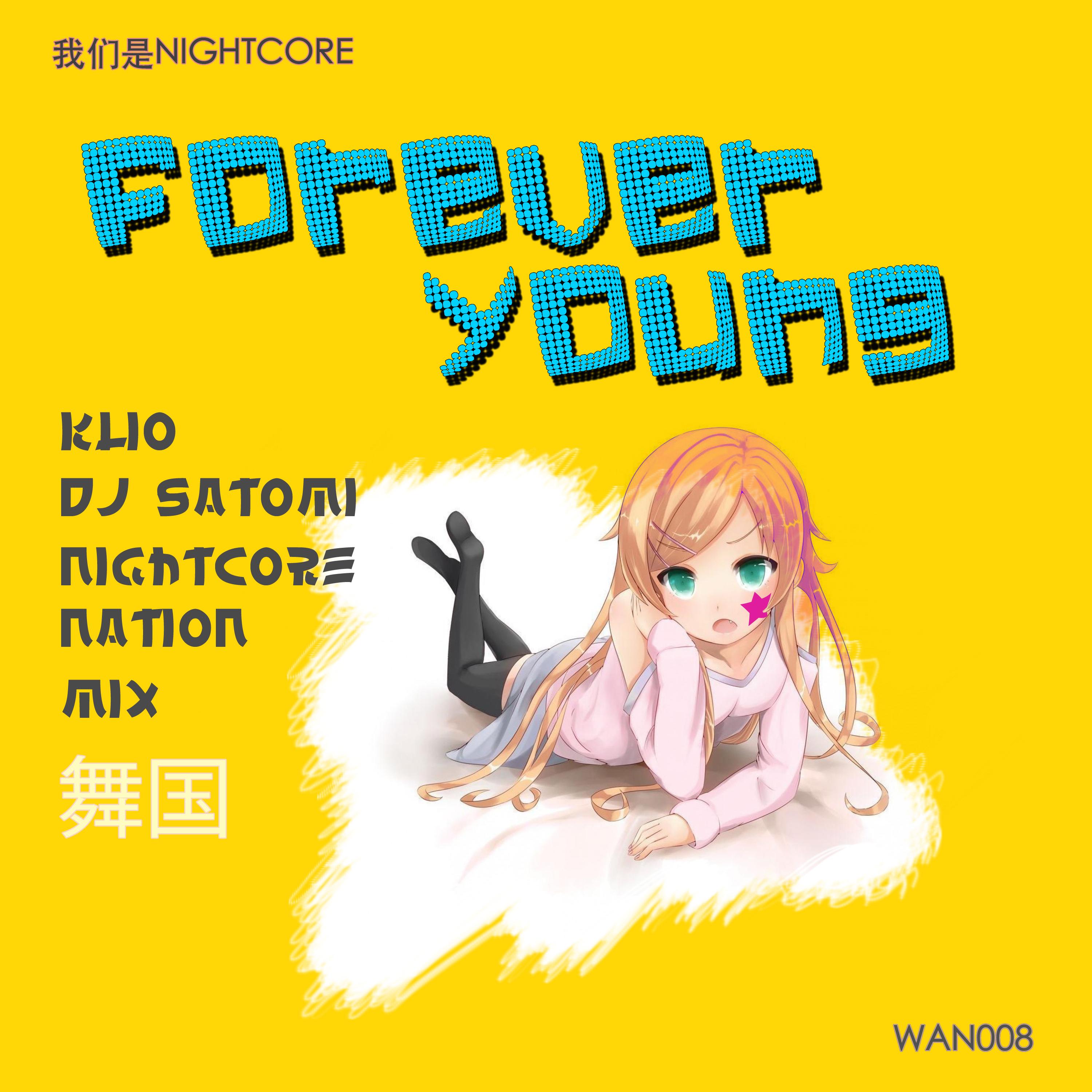 Forever Young (DJ Satomi Happy Hardcore Mix)