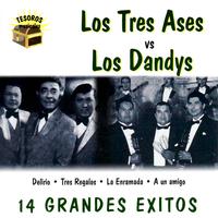 Los Tres Ases vs. Los Dandys