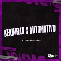 Berimbau X Automotivo