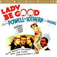 Lady Be Good (Original 1941 Motion Picture Soundtrack)