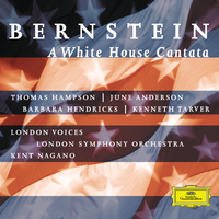 Bernstein: A White House Cantata