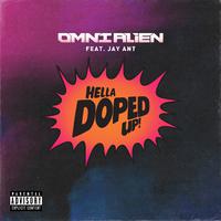 Hella Doped up (feat. Jay Ant)