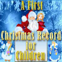 A First Christmas Record for Children