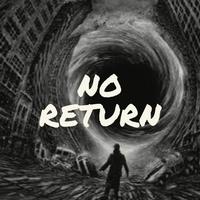 No Return