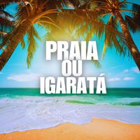 Praia ou Igaratá