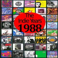 The Indie Years : 1988