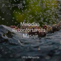 Melodías Reconfortantes | Masaje