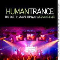 Human Trance, Vol. 11 - Best in Vocal Trance!