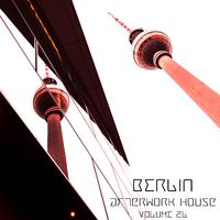 Berlin Afterwork House, Vol. 26