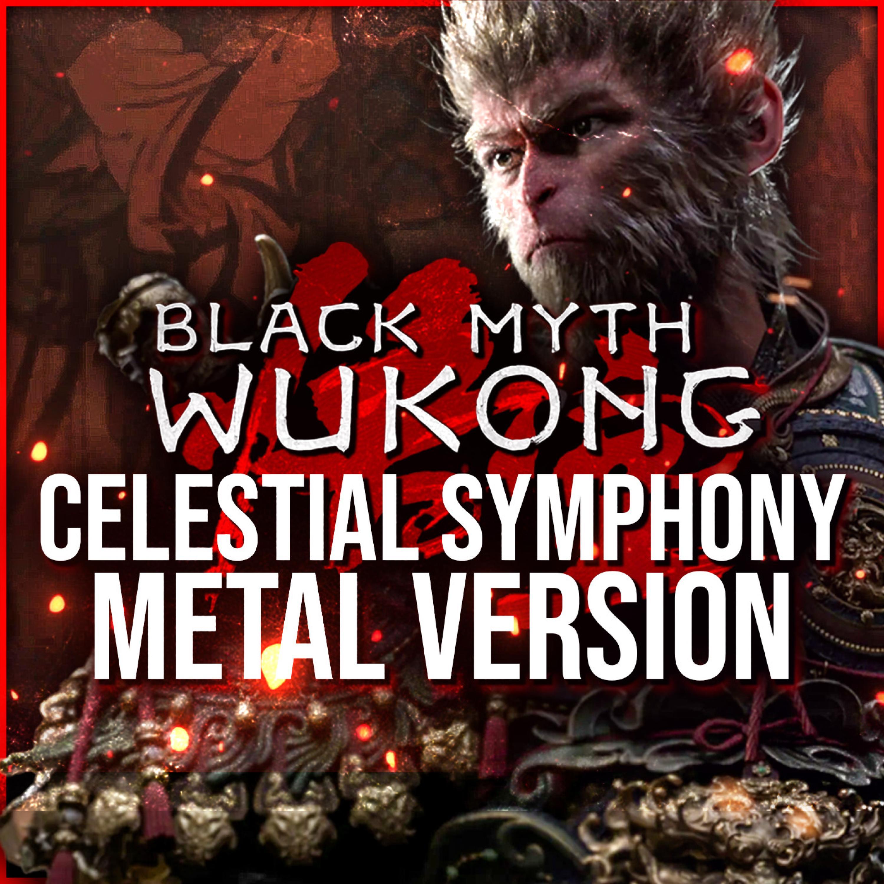 Black Myth: Wukong (Celestial Symphony) (Metal Version)_Lame Genie_Black Myth: Wukong (Celestial Symphony) (Metal Version) | 在线播放_Black Myth: Wukong (Celestial Symphony) (Metal Version)歌词_Black Myth: Wukong (Celestial Symphony) (Metal Version)下载 | 网易云音乐