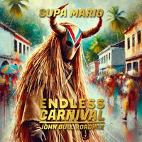 Endless Carnival (John Bull Roadmix)