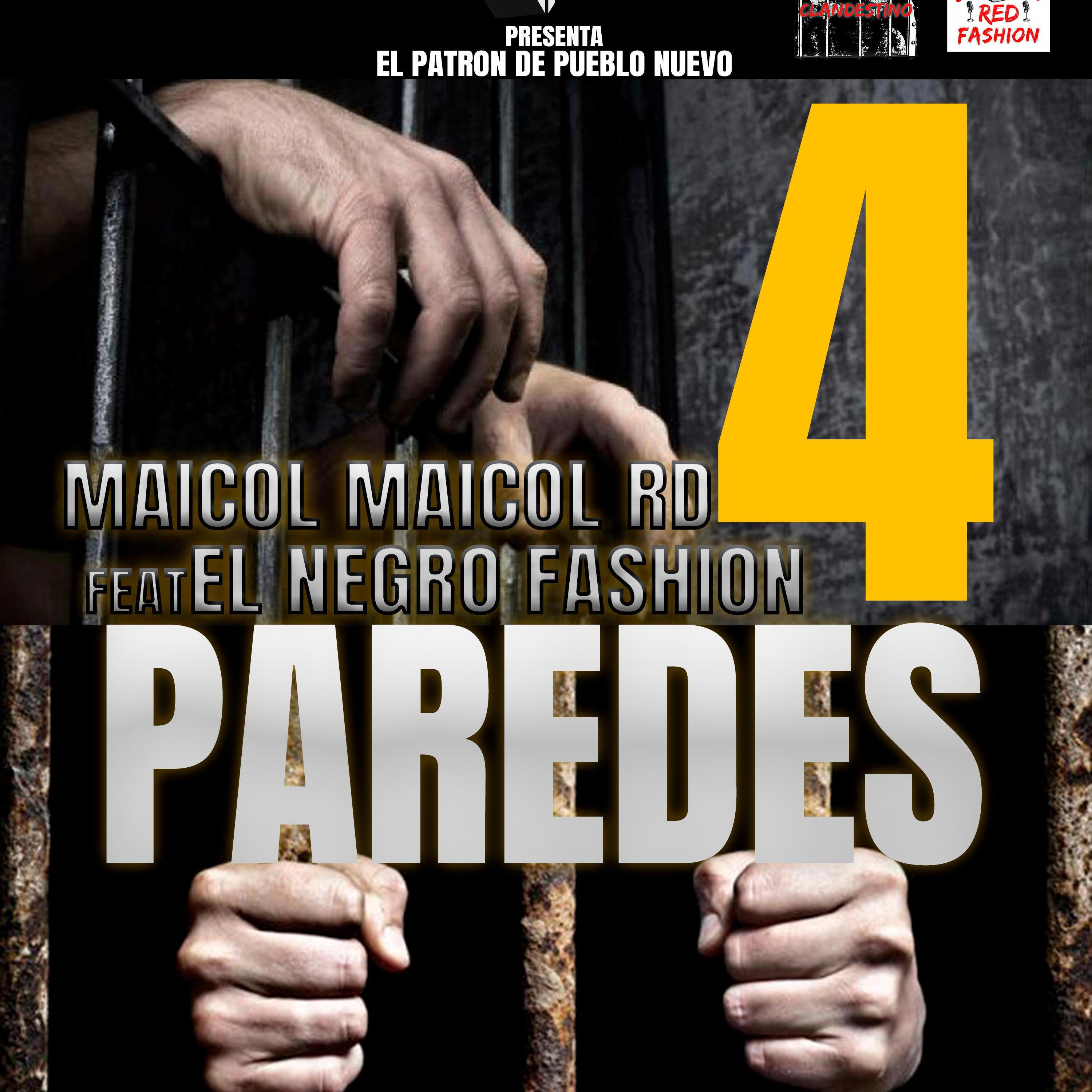 4 Paredes (feat. Maicol Maicol RD)