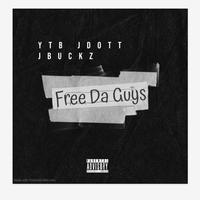 Free Da Guys (feat. Jbuckz)