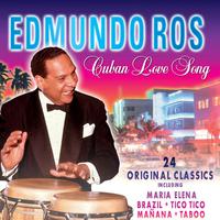 Cuban Love Song: 24 Original Classics