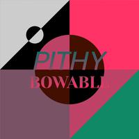 Pithy Bowable