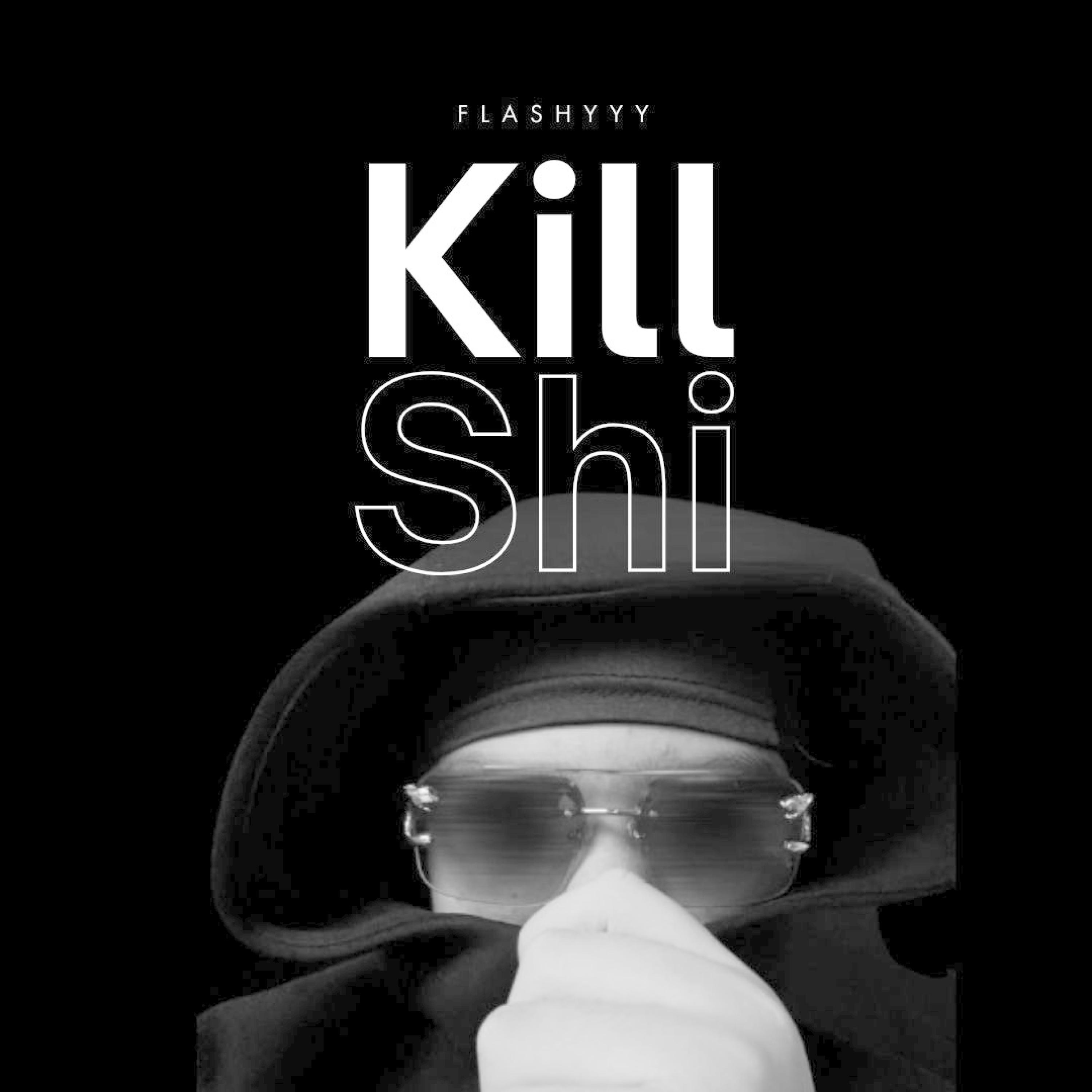 Kill shi