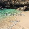 7ouTp - Edward Maya-Stereo Love（CokeCod remix）