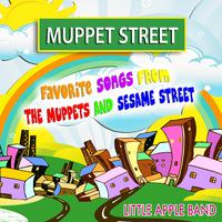 Muppet Street (Favorite Songs from The Muppets and Sesame Street)