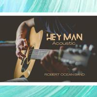 Hey Man (Acoustic)