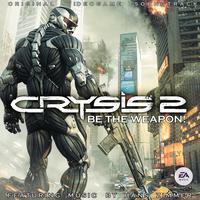 Crysis 2: Be the Weapon! (Original Videogame Soundtrack)