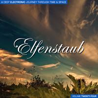 Elfenstaub, Vol. 24 - A Deep Electronic Journey Through Time & Space