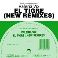 El Tigre (New Remixes)