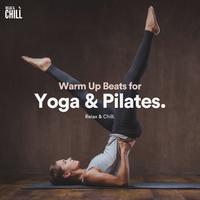 Warm Up Beats for Yoga & Pilates