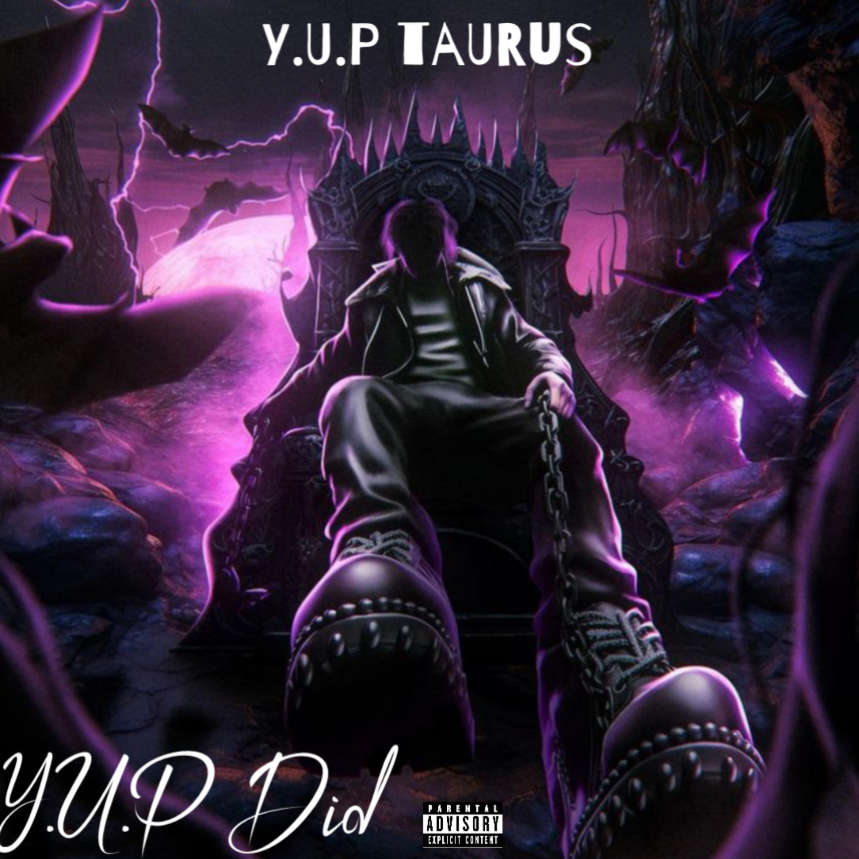 Y.U.P Presents: Y.U.P Did