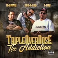 TripleOverDosE the Addiction