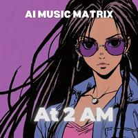 At 2 AM