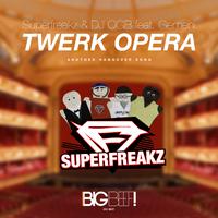 Twerk Opera